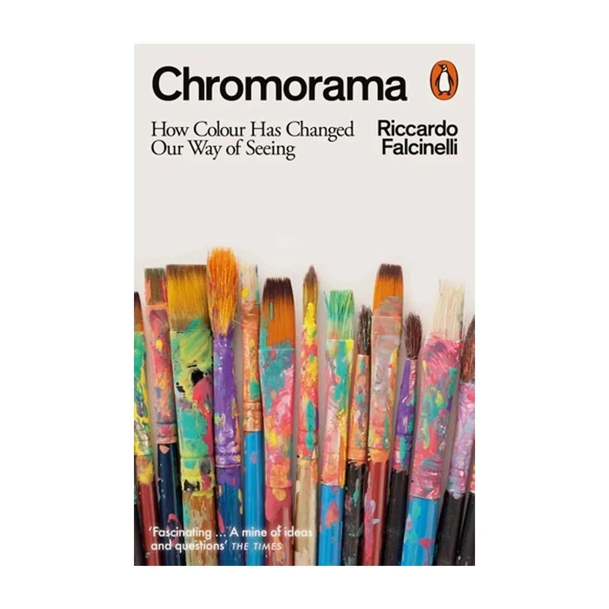 Chromorama: How Colour Changed Our Way of Seeing