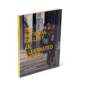 Main image of The National Gallery : An Illustrated History 