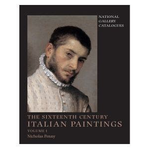 Main image of the The Sixteenth-Century Italian Paintings Volume I.