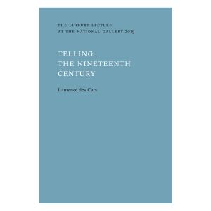 Image of the book, The Linbury Lecture at the National Gallery 2019: Telling the Nineteenth Century
