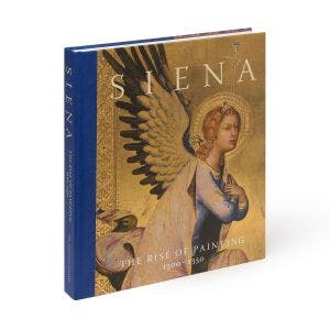 Main image of the Siena: The Rise of Painting, 1300–1350 Exhibition Catalogue.